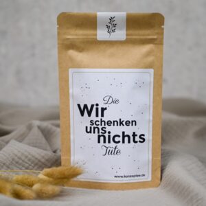 GeschenktüTEE "Wir schenken uns nichts"
